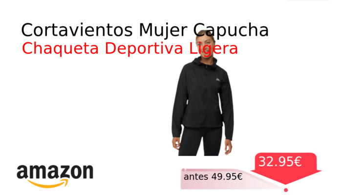 Cortavientos Mujer Capucha