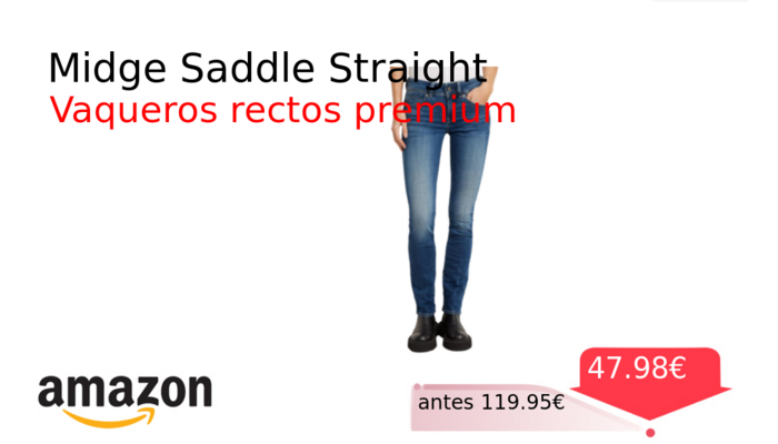 Midge Saddle Straight