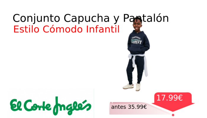 Conjunto Capucha y Pantalón