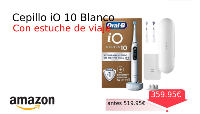 Cepillo iO 10 Blanco