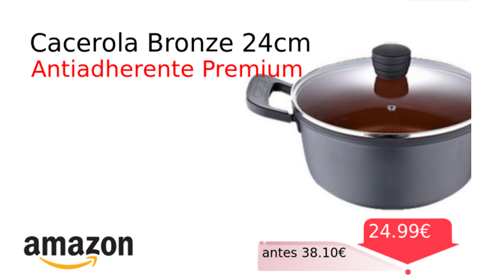 Cacerola Bronze 24cm