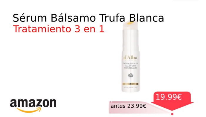 Sérum Bálsamo Trufa Blanca