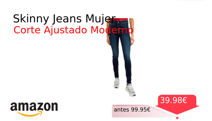 Skinny Jeans Mujer