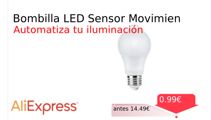 Bombilla LED Sensor Movimien