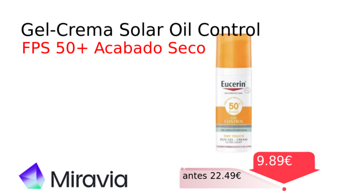 Gel-Crema Solar Oil Control