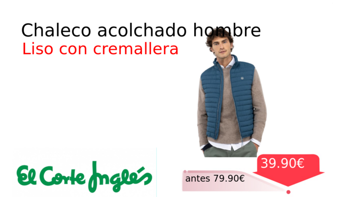 Chaleco acolchado hombre