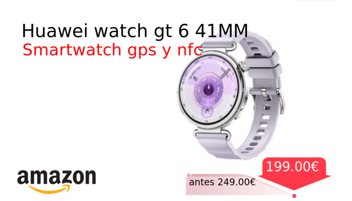 Huawei watch gt 6 41MM