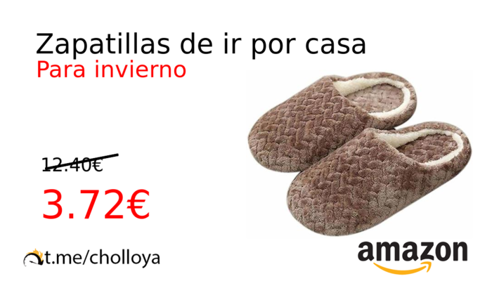 Zapatillas de ir por casa