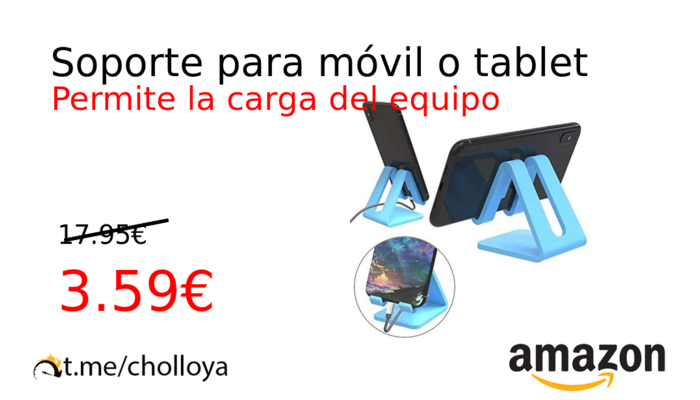 Soporte para móvil o tablet