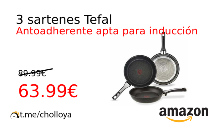 3 sartenes Tefal