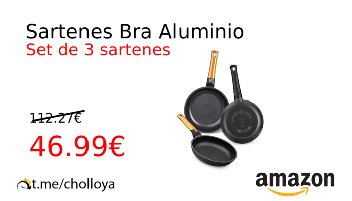 Sartenes Bra Aluminio