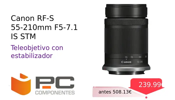 Objetivo Canon RF-S 55-210mm F5-7.1 IS STM para Cámaras Mirrorless